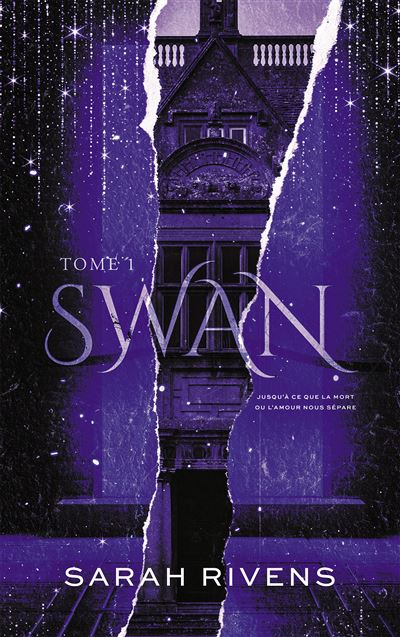 Swan de Sarah Rivens couverture nouveau livre